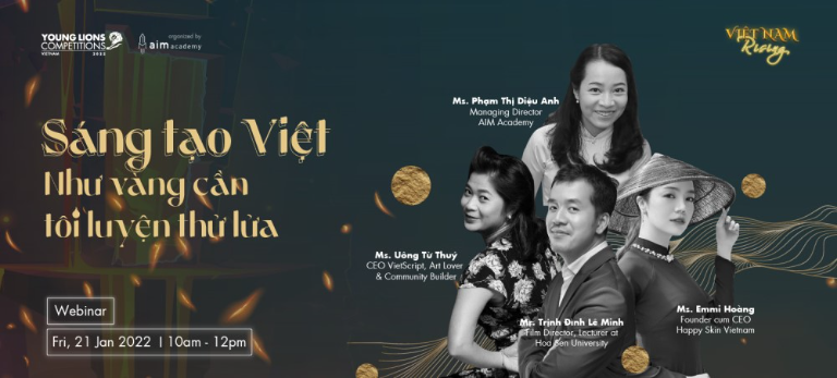  Webinar “Sáng tạo Việt: Như vàng cần tôi luyện thử lửa”