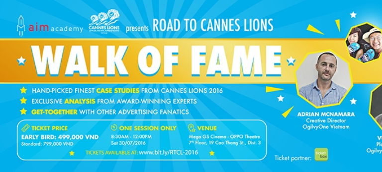 Thưởng Thức Tinh Hoa Quảng Cáo Từ Cannes Lions 2016 Cùng Hội Thảo Walk of Fame