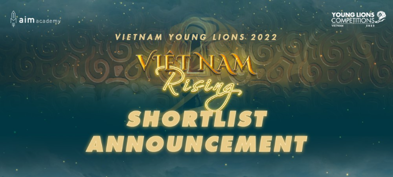 Vietnam Young Lions 2022 - Shortlist Announcement - Top 40 đội bước vào tranh tài trong Grand Finale